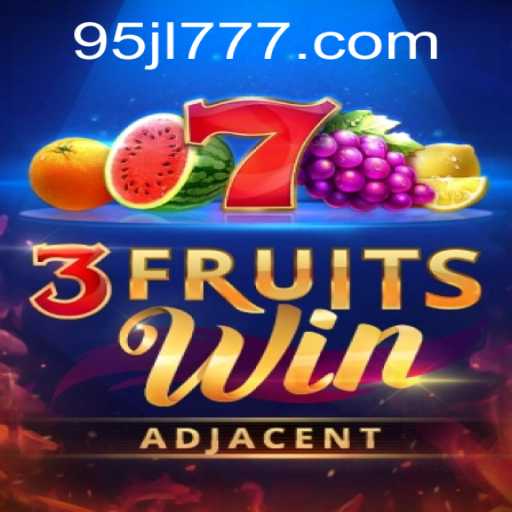 Discover the Exciting World of 3FruitsWin: A Fruitful Adventure Awaits