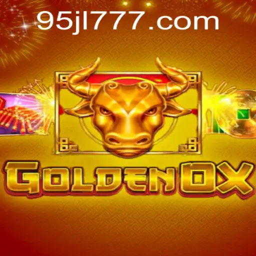 Exploring GoldenOx: A Thrilling New Game with 95JL.com