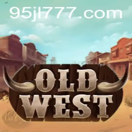 Discovering the Allure of 'OldWest': A Deep Dive into 95JL.com's Latest Gaming Adventure