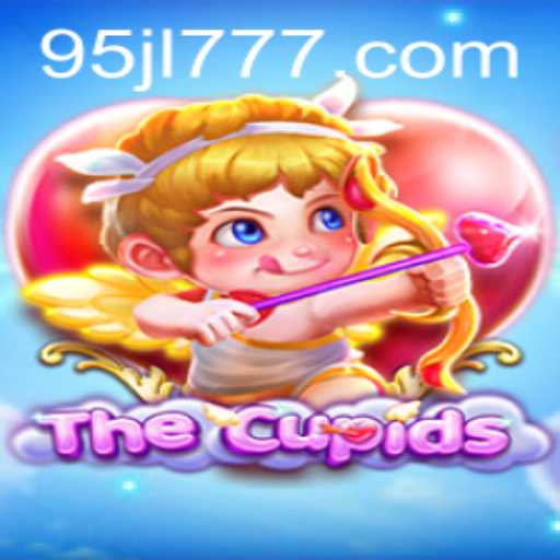 The Exciting World of TheCupids and the Thrilling Journey through 95JL.com